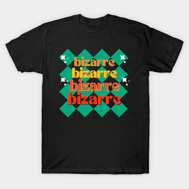 Bizarre T-Shirt by Rev Store